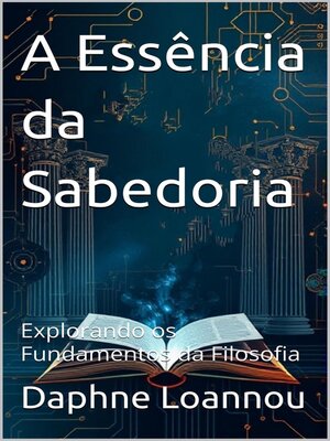 cover image of A Essência da Sabedoria